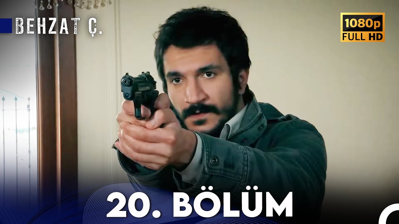 Behzat Ç. - 20. Bölüm HD