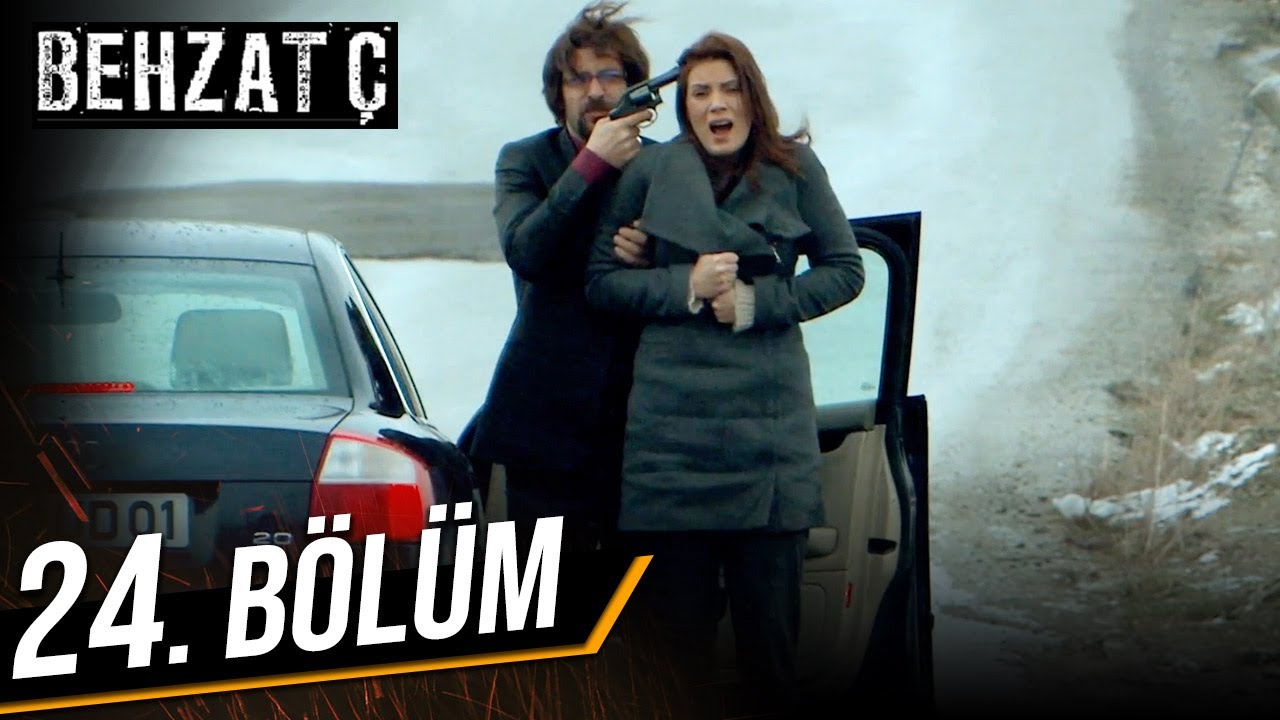 Behzat Ç. 24. Bölüm HD
