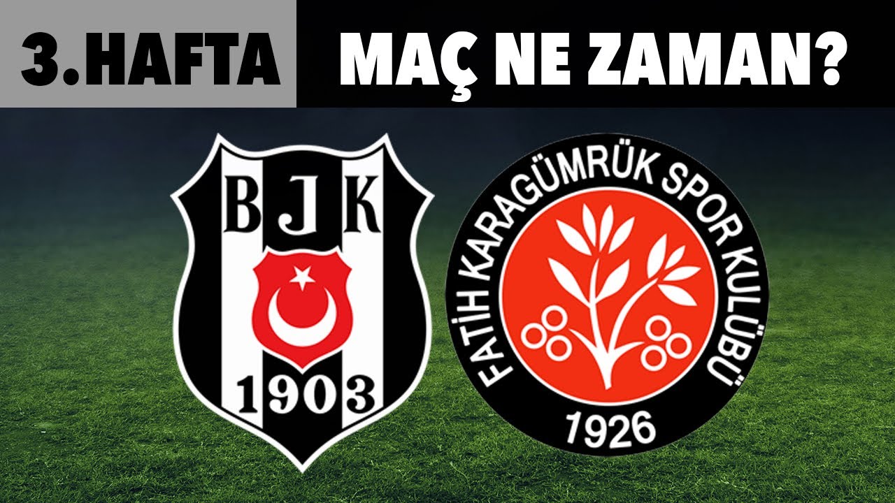 Beşiktaş - Fatih Karagümrük maçı ne zaman? Saat kaçta?