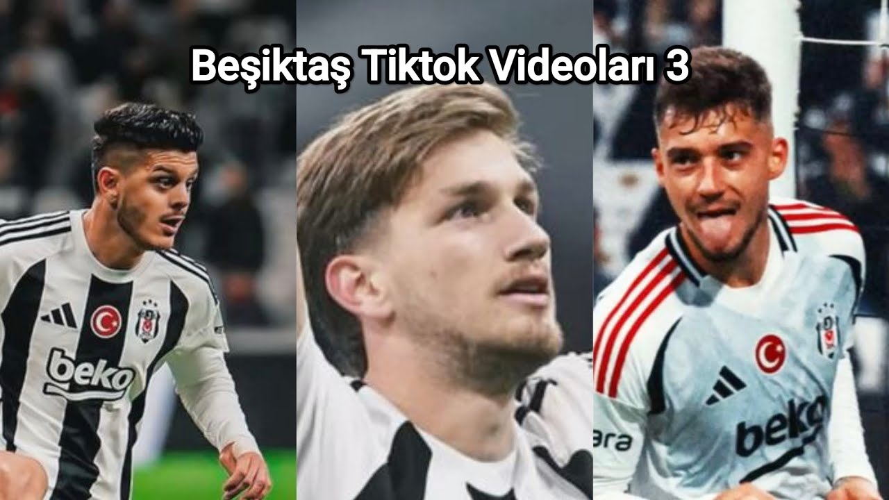 Beşiktaş Tiktok Videoları 3