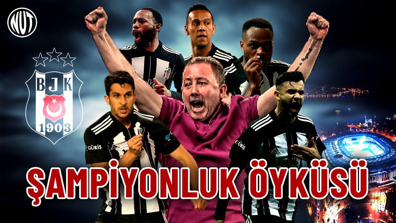 Beşiktaş'ın Şampiyonluk Öyküsü | 
