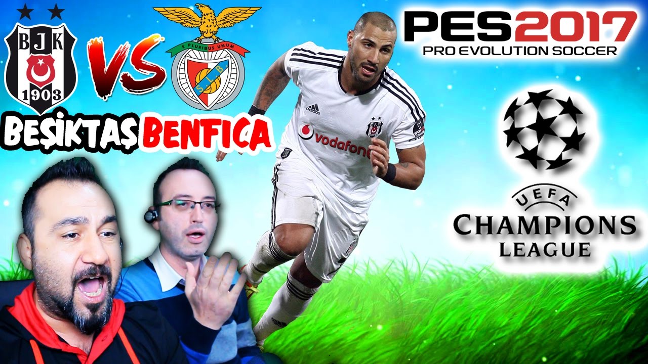 BEŞİKTAŞ-BENFICA UEFA ŞAMPİYONLAR LİGİ | PES 2017