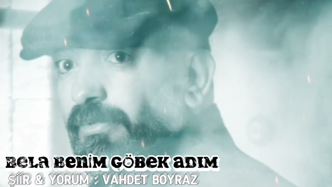 BELA BENİM GÖBEK ADIM - Vahdet Boyraz