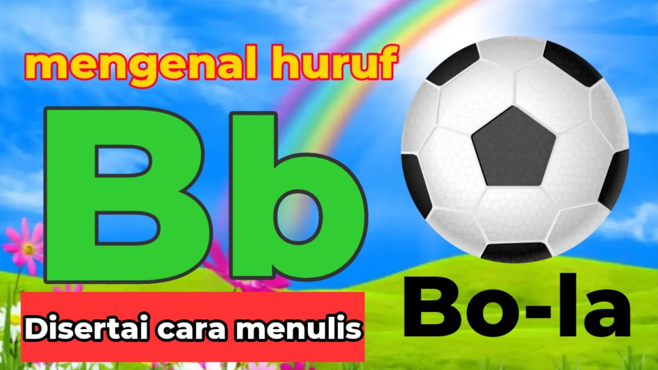 Belajar Huruf B Untuk Anak Balita / Paud | Menulis Huruf B