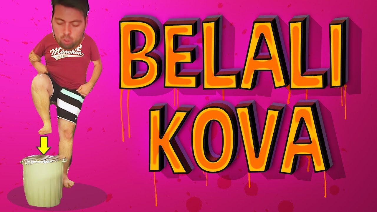 BELALI KOVA - Yanlış Kovayı Seçersen Gümlersin
