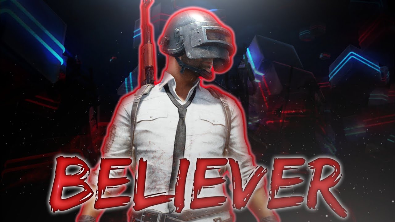 Believer Pubg Animation
