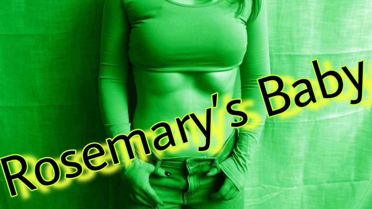 Belly Rolls to “Rosemary’s Baby Theme”
