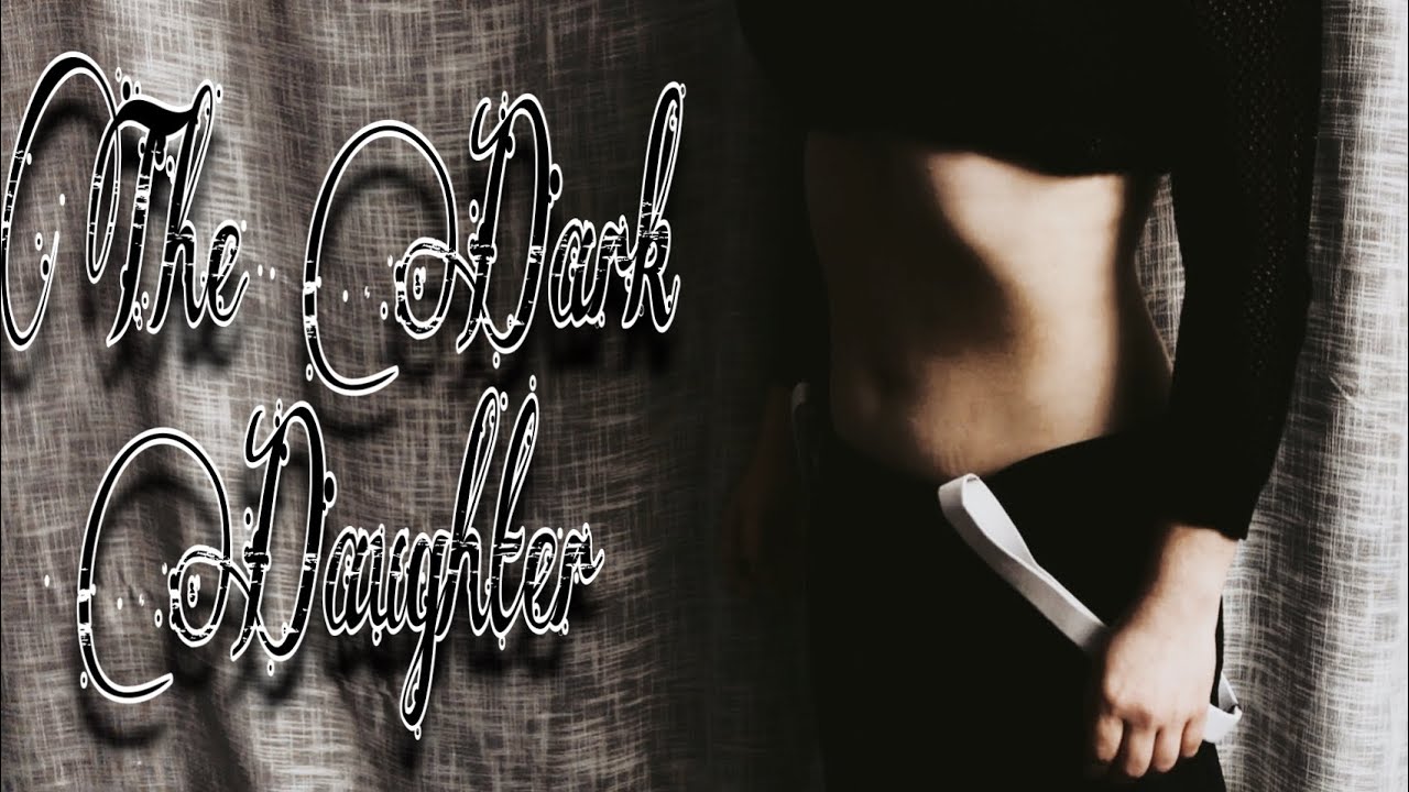 Belly Rolls to “The Dark Daughter”