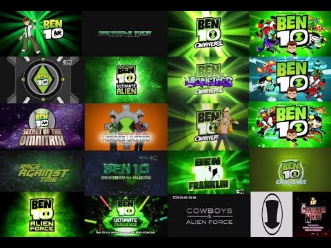 Ben 10 - All intro (2005-2019)