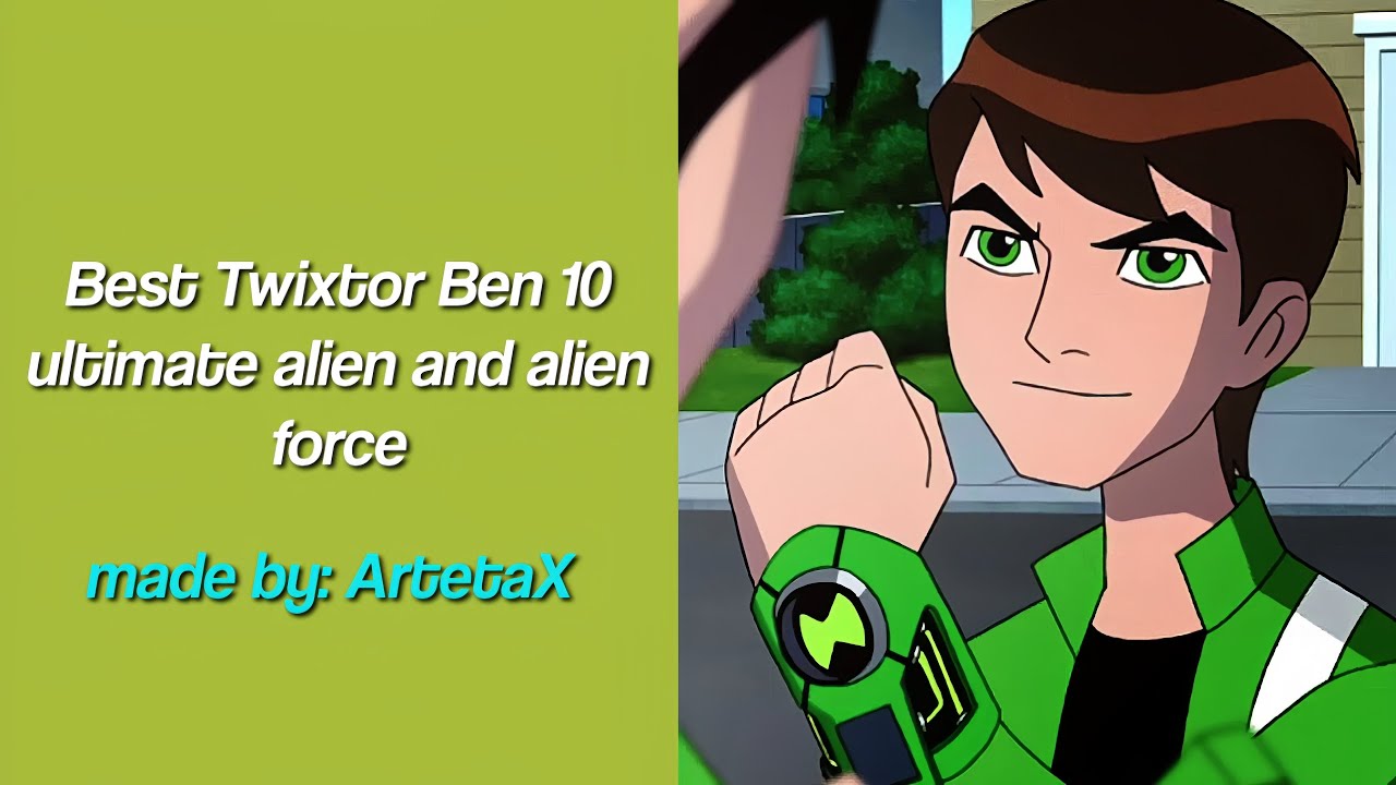 Ben 10 Best Twixtor!!!! 🧏🥶