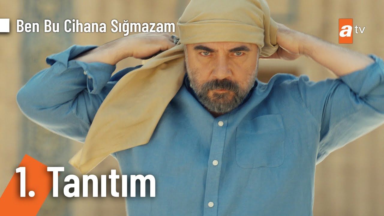 Ben Bu Cihana Sığmazam | 1. Tanıtım @BenBuCihanaTV
