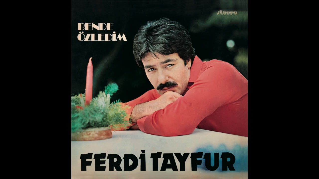 Ben de Özledim - Ferdi Tayfur (Ben de Özledim Albümü - Orijinal Kayıt)
