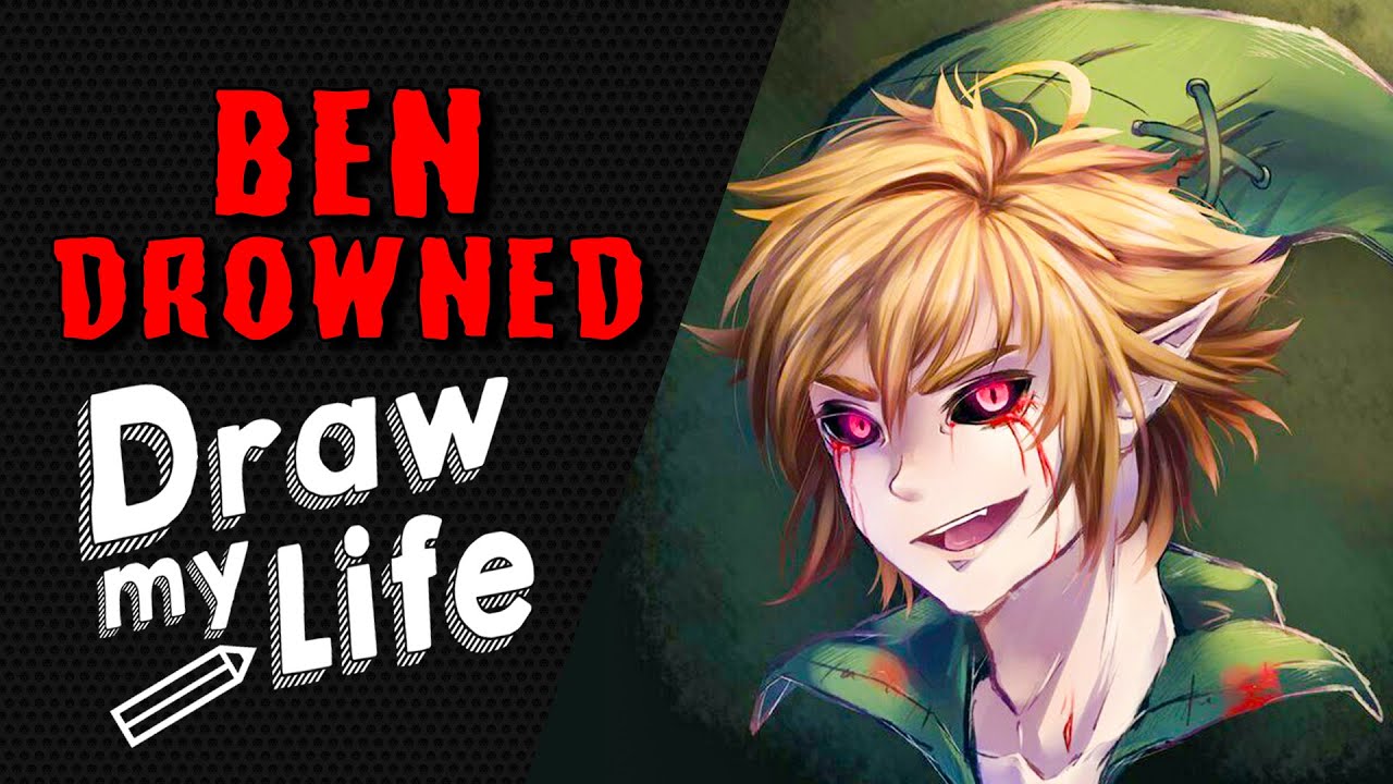 BEN DROWNED ✏️ DRAW MY LIFE | STORIA E ORIGINI