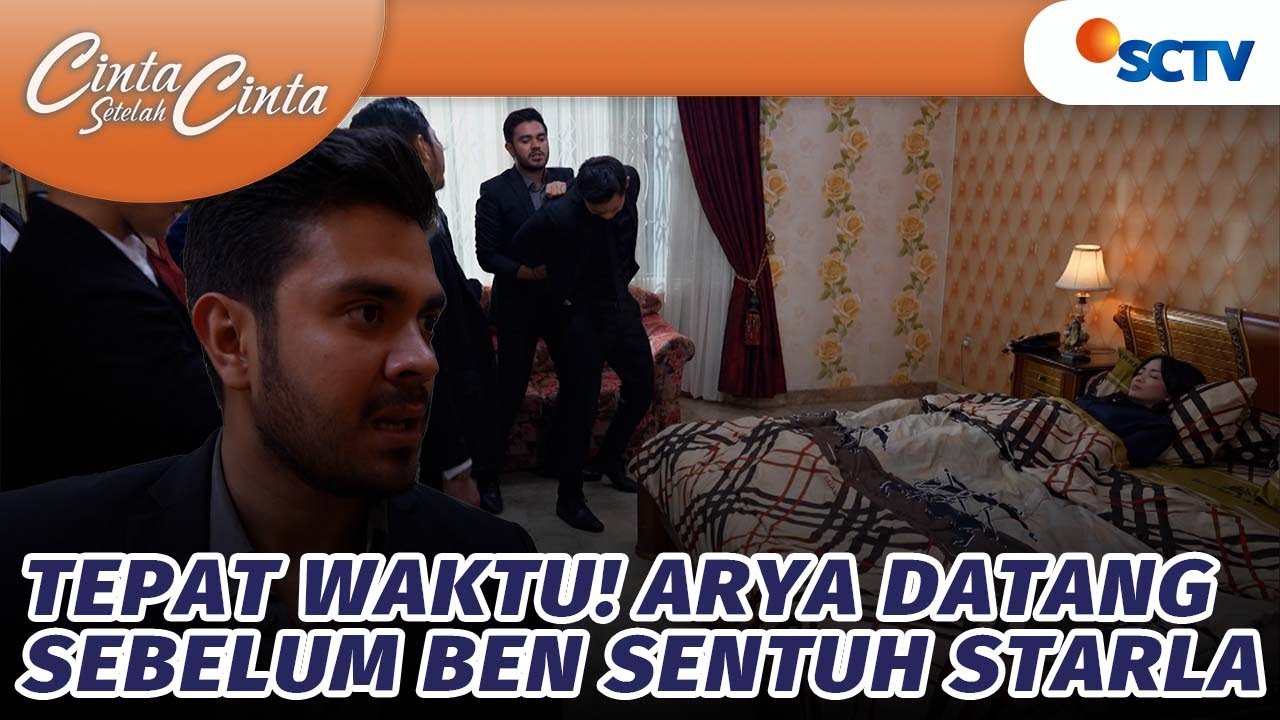 Ben Ingin Sentuh Starla, Arya Langsung Datang | Cinta Setelah Cinta - Episode 407
