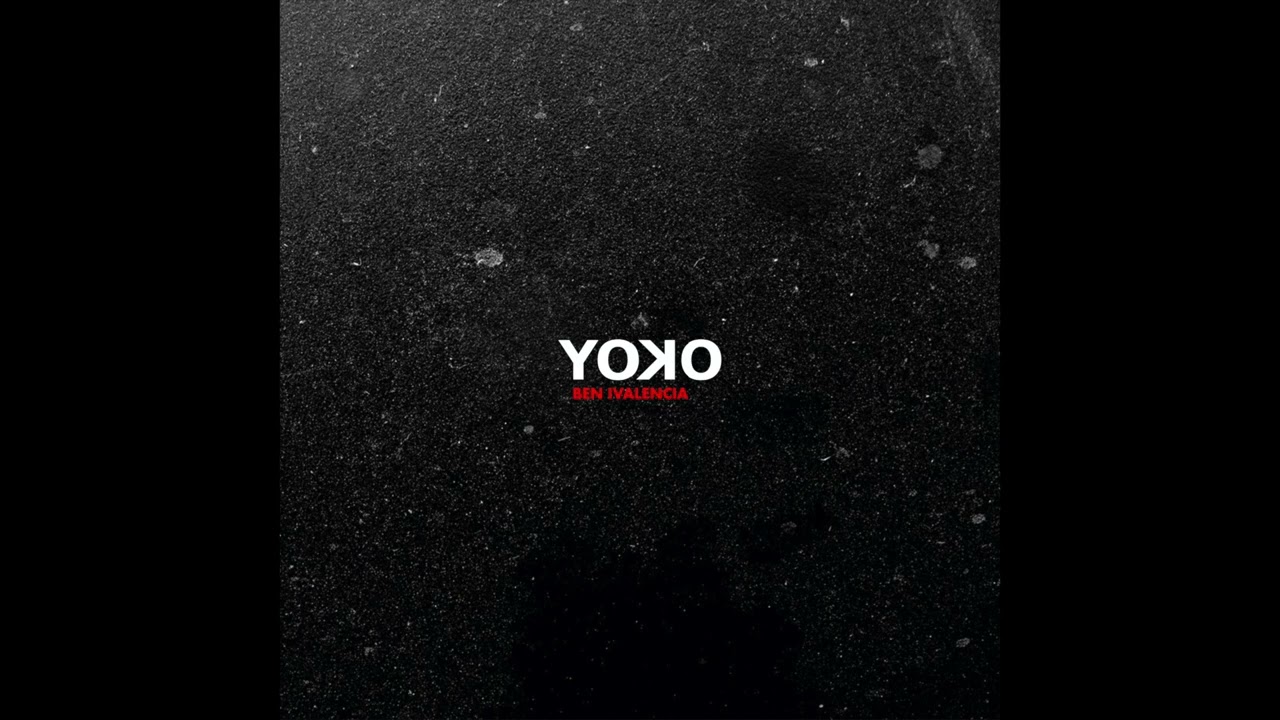 Ben Ivalencia - Yoko