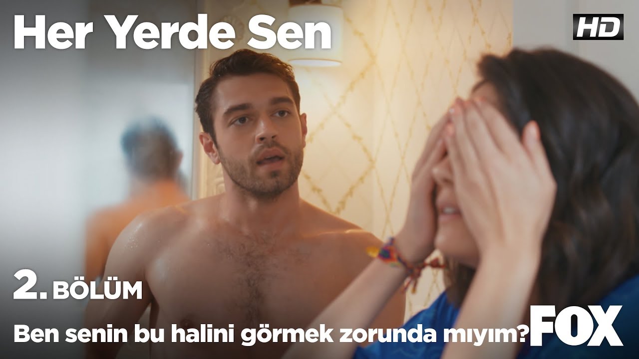 Ben senin bu halini görmek zorunda mıyım? Her Yerde Sen 2. Bölüm