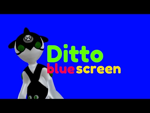 Ben10 ditto blue screen*Not copyrighted*(Download in description)