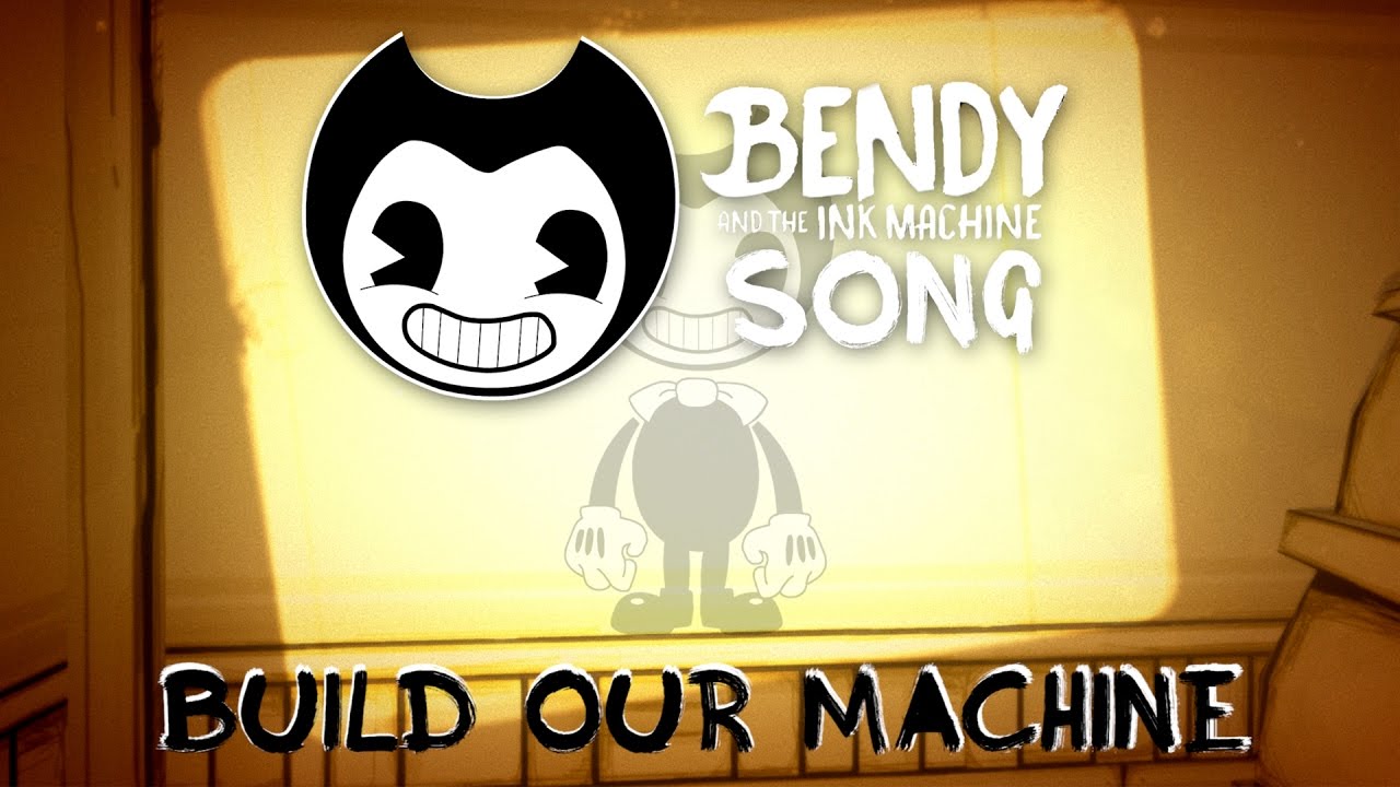 BENDY AND THE INK MACHINE SONG (Build Our Machine) LYRIC VIDEO - DAGames