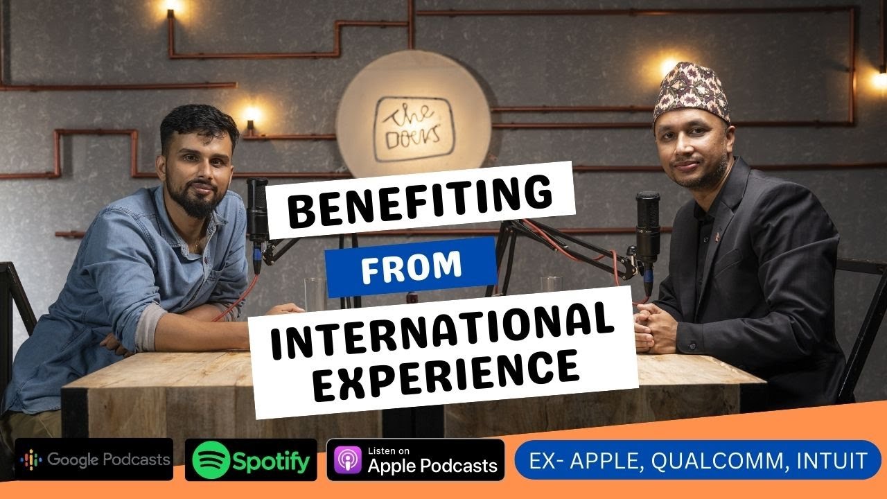 Benefiting from International Experience || Bijay Gautam || EP 122 || Ex-Apple, Qualcomm, Intuit