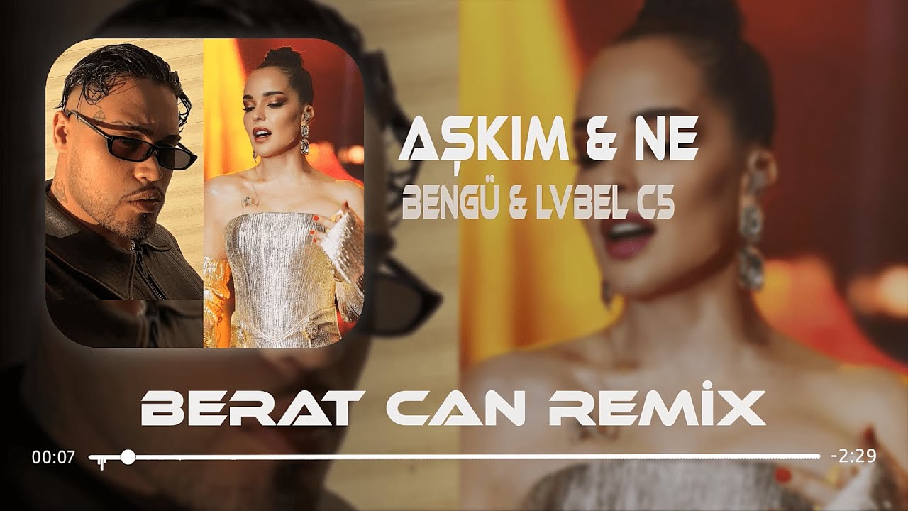 Bengü & Lvbel C5 - Aşkım (Berat Can Remix) Aradım Manitayı Açtı Teli