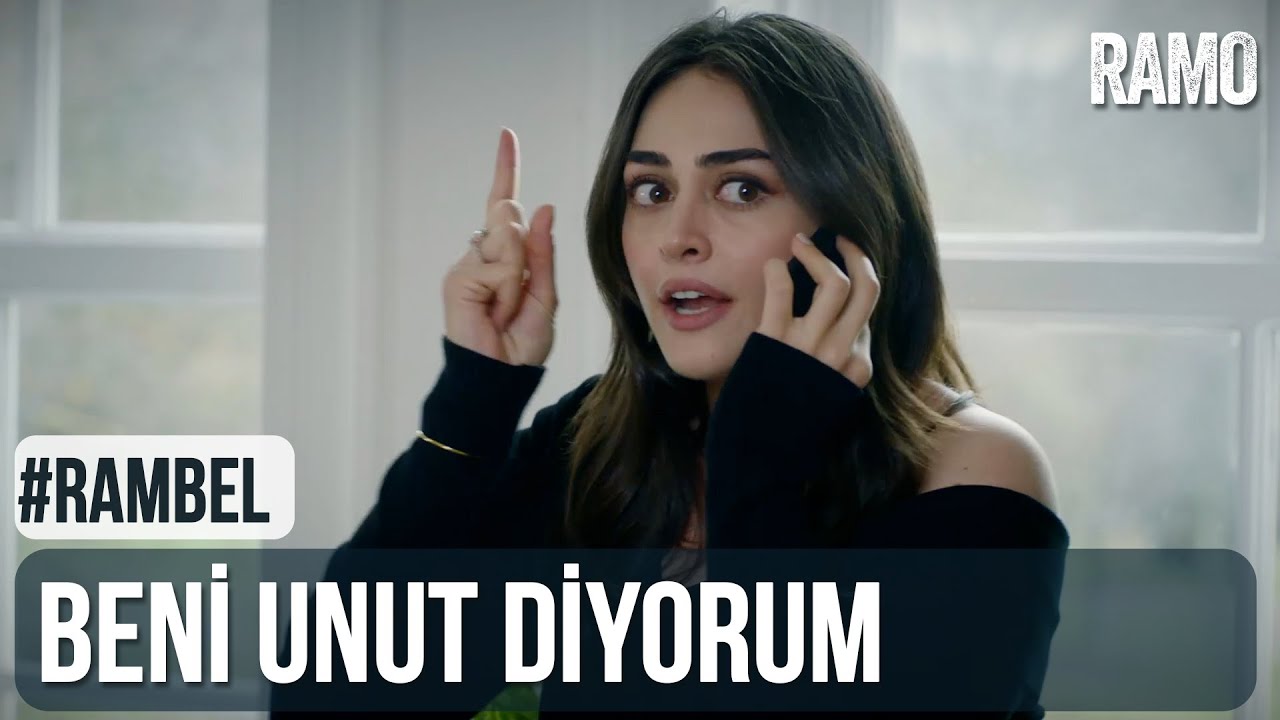 Beni Unut Diyorum | #RamBel | Ramo 26.Bölüm