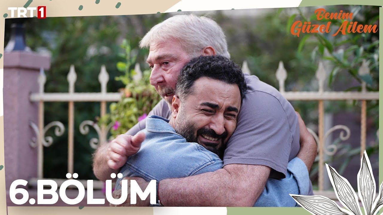 Benim Güzel Ailem 6. Bölüm