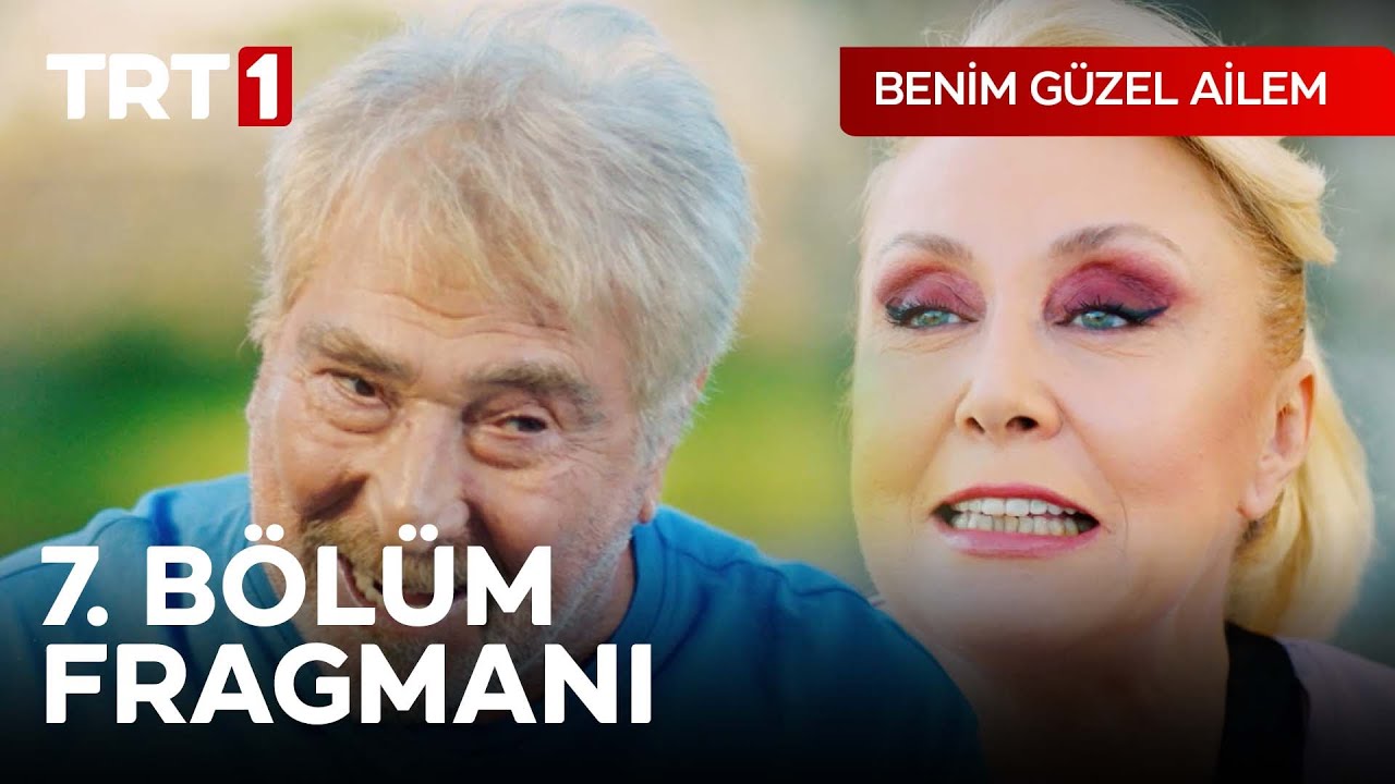 Benim Güzel Ailem 7. Bölüm Fragmanı