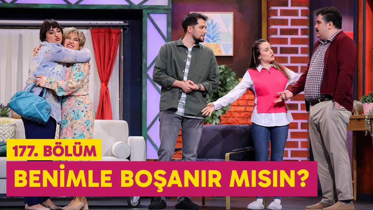 Benimle Boşanır Mısın? (177. Bölüm) -  Çok Güzel Hareketler 2