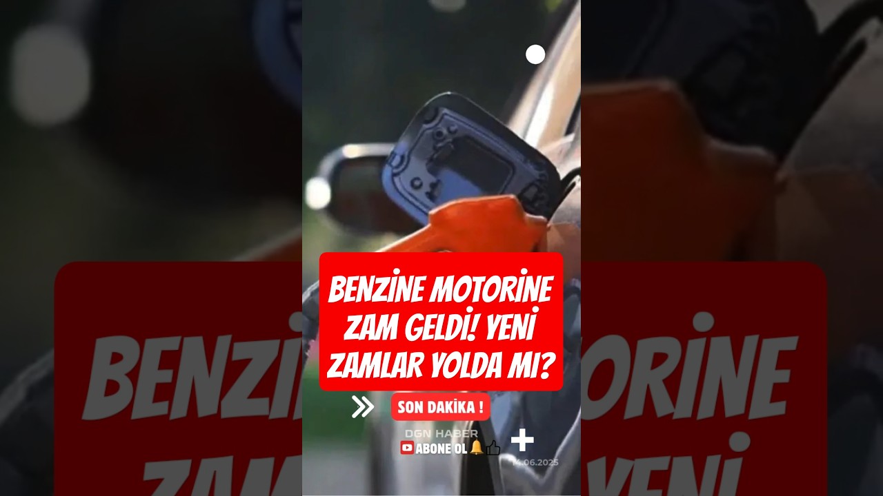 Benzine ve Motorine Zam Geldi! | Yeni Zamlar Yolda Mı ?
