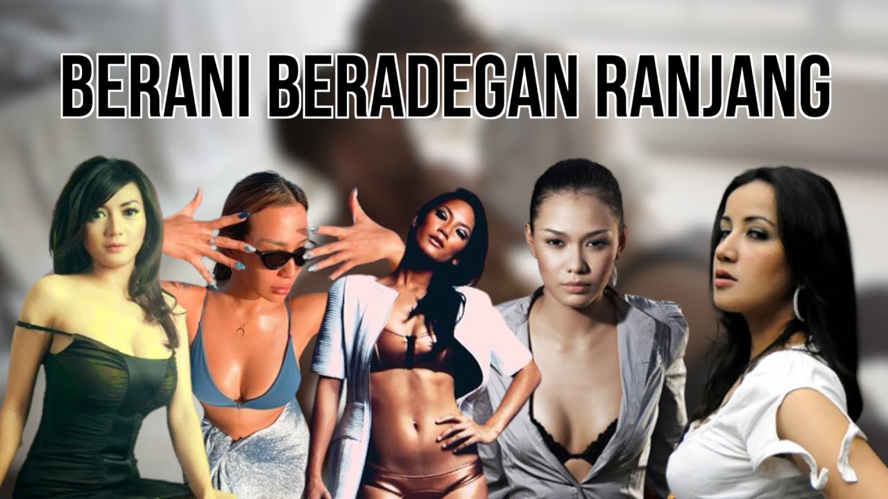 Beradegan Tanpa Sensor!!! 7 Artis Indonesia Ini Berani Adegan Panas di Film
