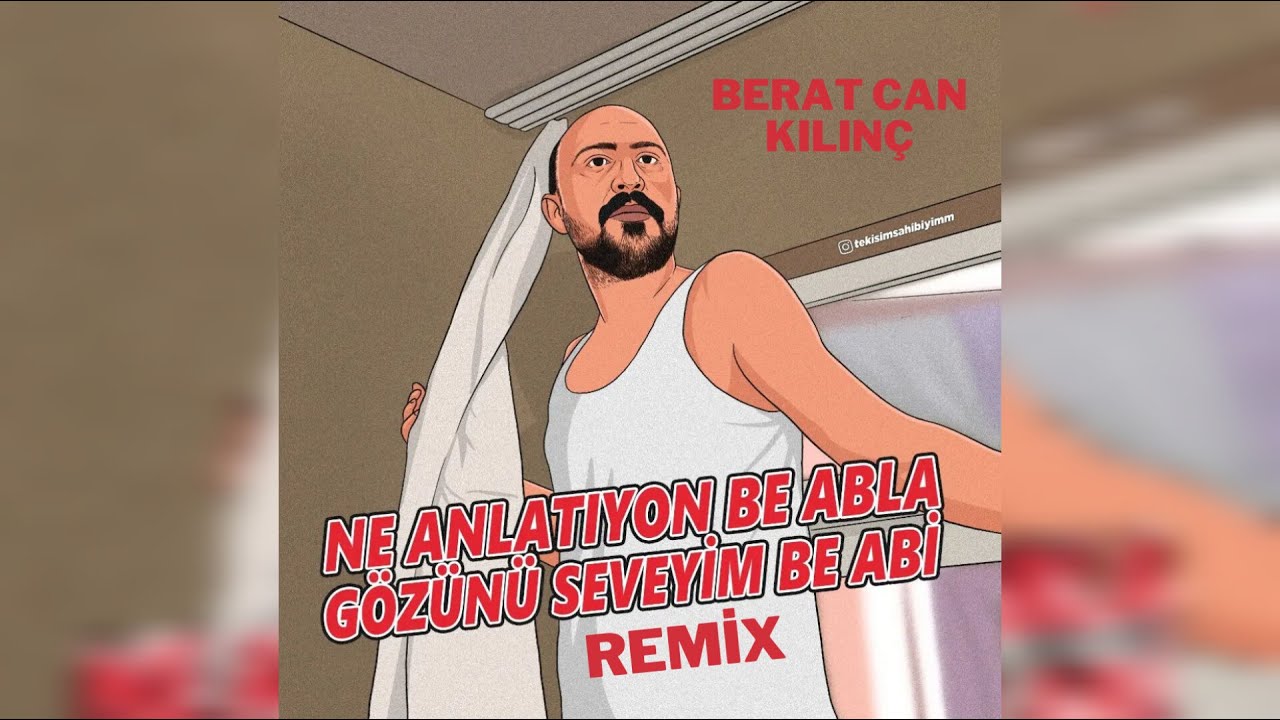 Berat Can - Ne Anlatıyon Be Abla (ft. Yıldıray Çağan) [Special Mix] Oğuzhan Alpdoğan