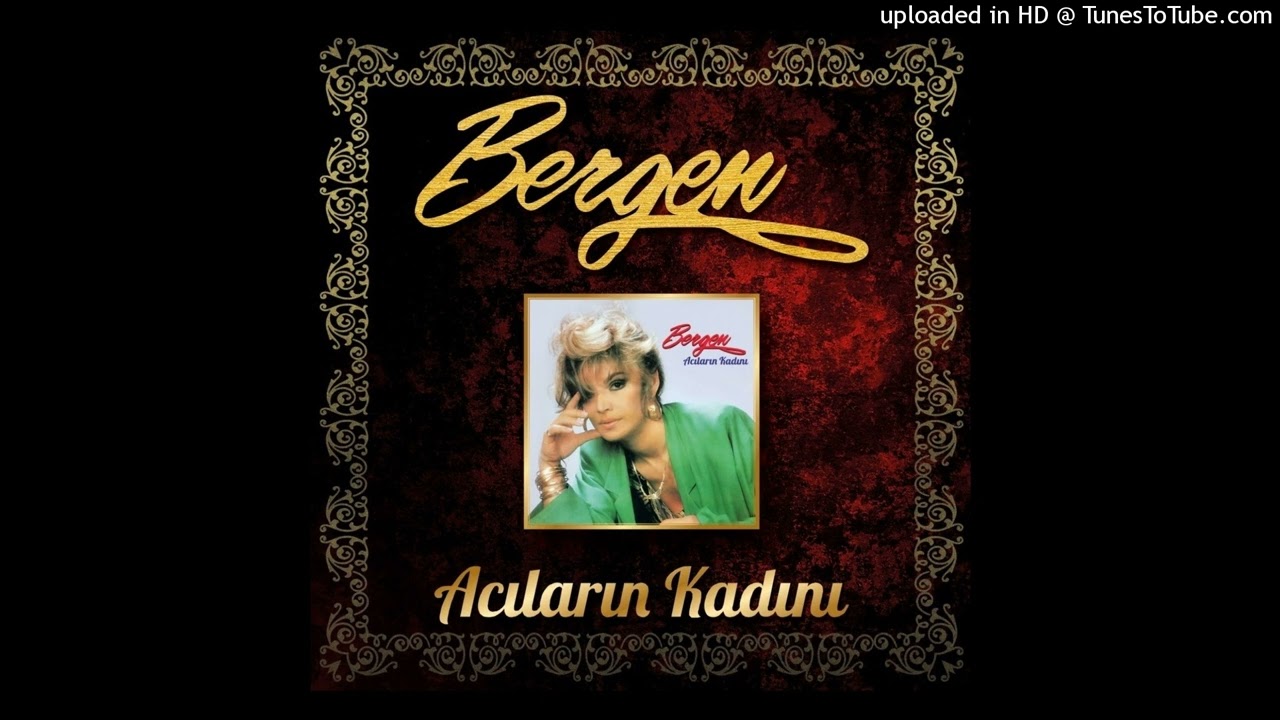 Bergen - Sevgilim Ol (Remastered) [Official Audio]