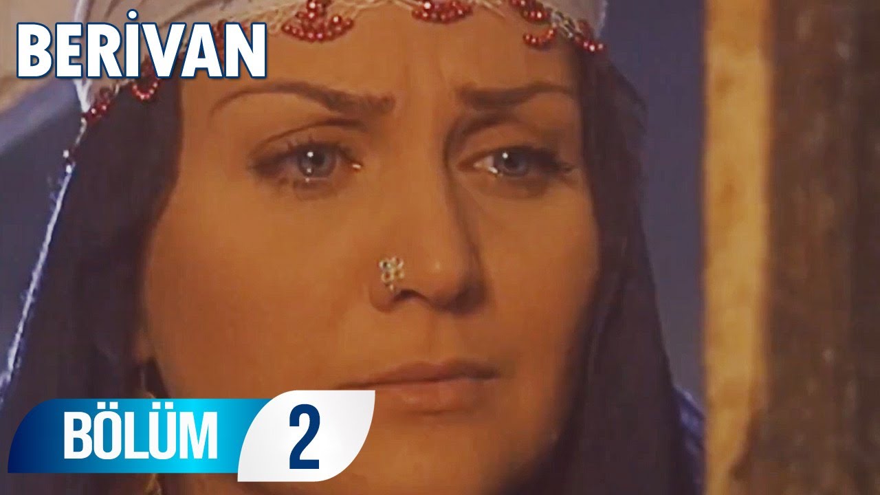 Berivan 2. Bölüm