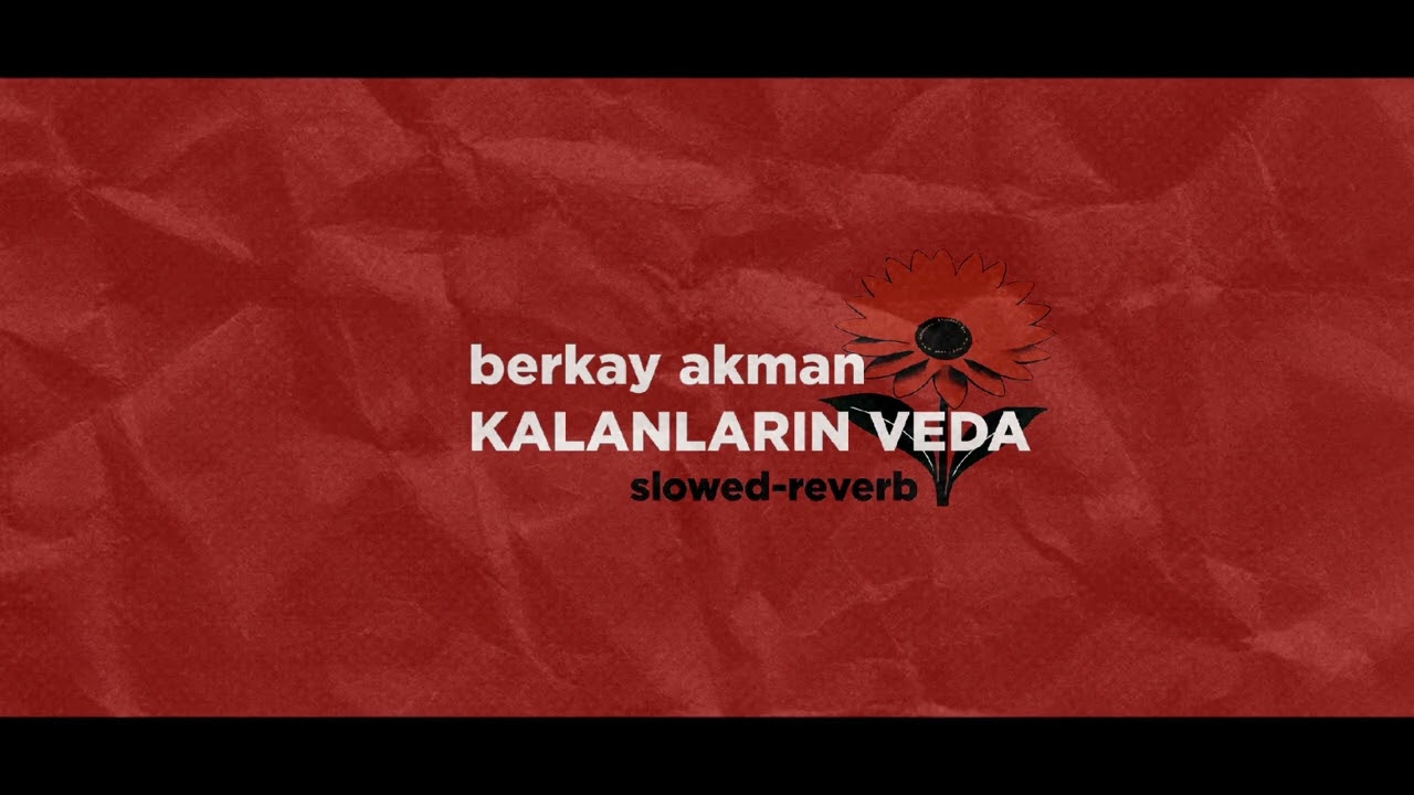 Berkay Akman - Kalanların Veda (Slowed-Reverb) #music #reverb #slowed #sad