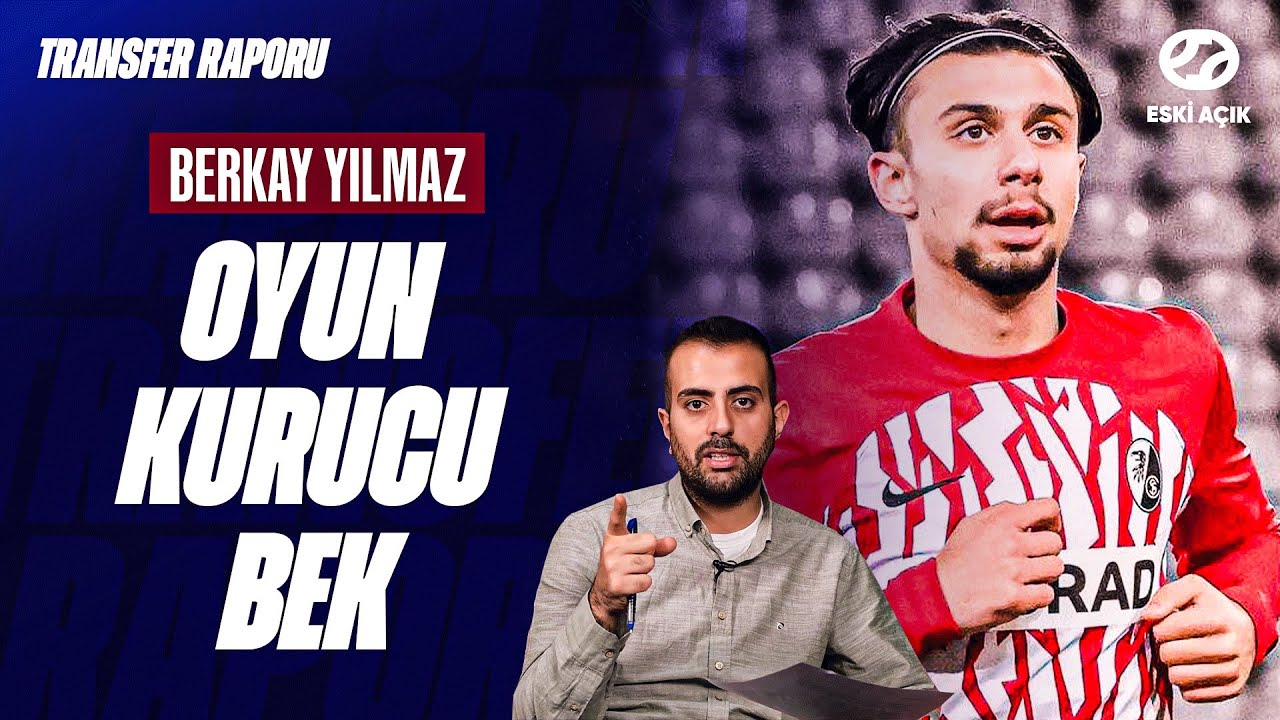 BERKAY YILMAZ GALATASARAY’DA NE YAPAR? Bindirmeleri ve Oyun Kuruculuğu | Transfer Raporu