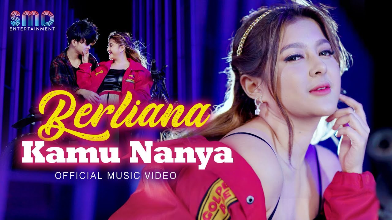 Berliana - Kamu Nanya (Official Music Video)