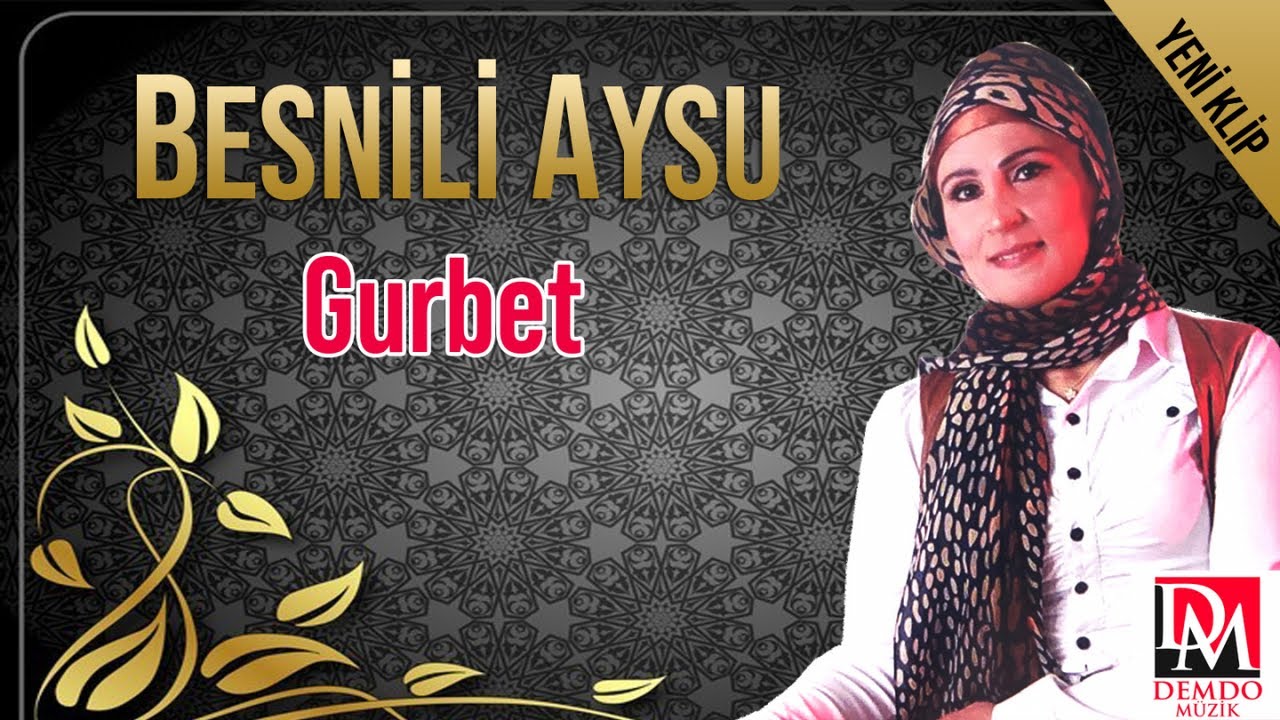 Besnili Aysu - Gurbet