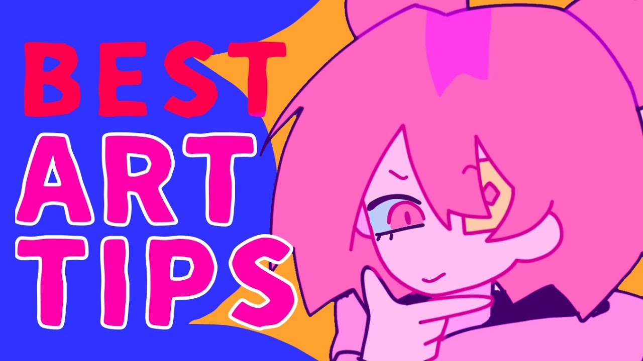 BEST ART TIPS TO IMPROVE YOUR ART