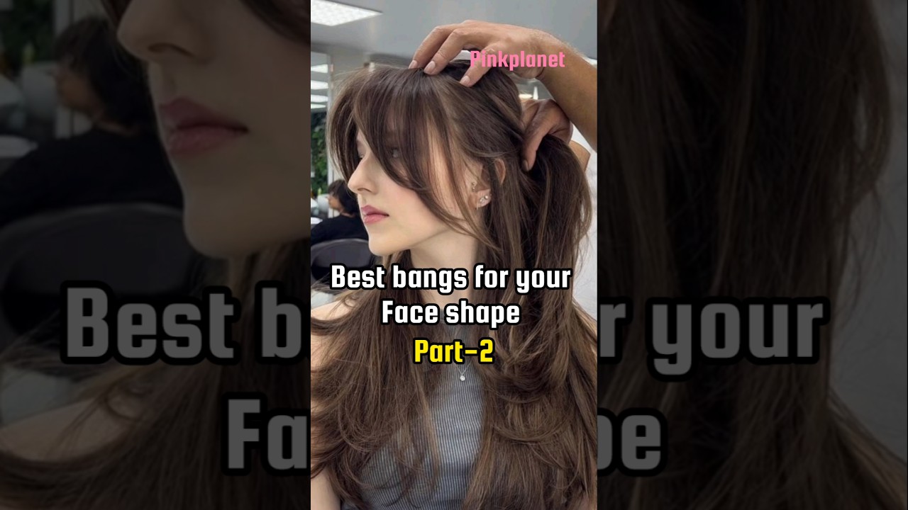 Best bangs for your face shape🌷✨🍓 #hairstyle #haircare #haircut #hair #shorts #glowup #aesthetic#fyp