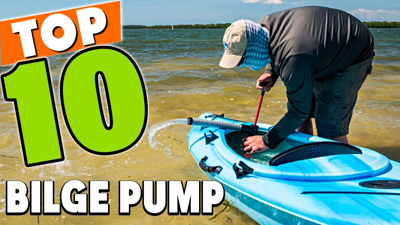 Best Bilge Pump In 2024 - Top 10 Bilge Pumps Review