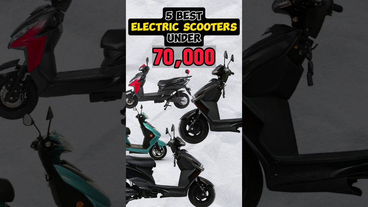 Best Electric Scooter Under 70000 | Electric Scooter Under 70k #electricscooter