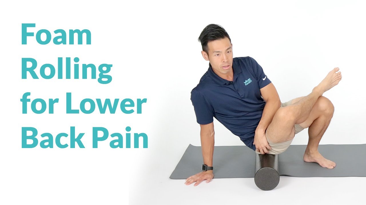 Best Foam Rolling Exercises for Lower Back Pain