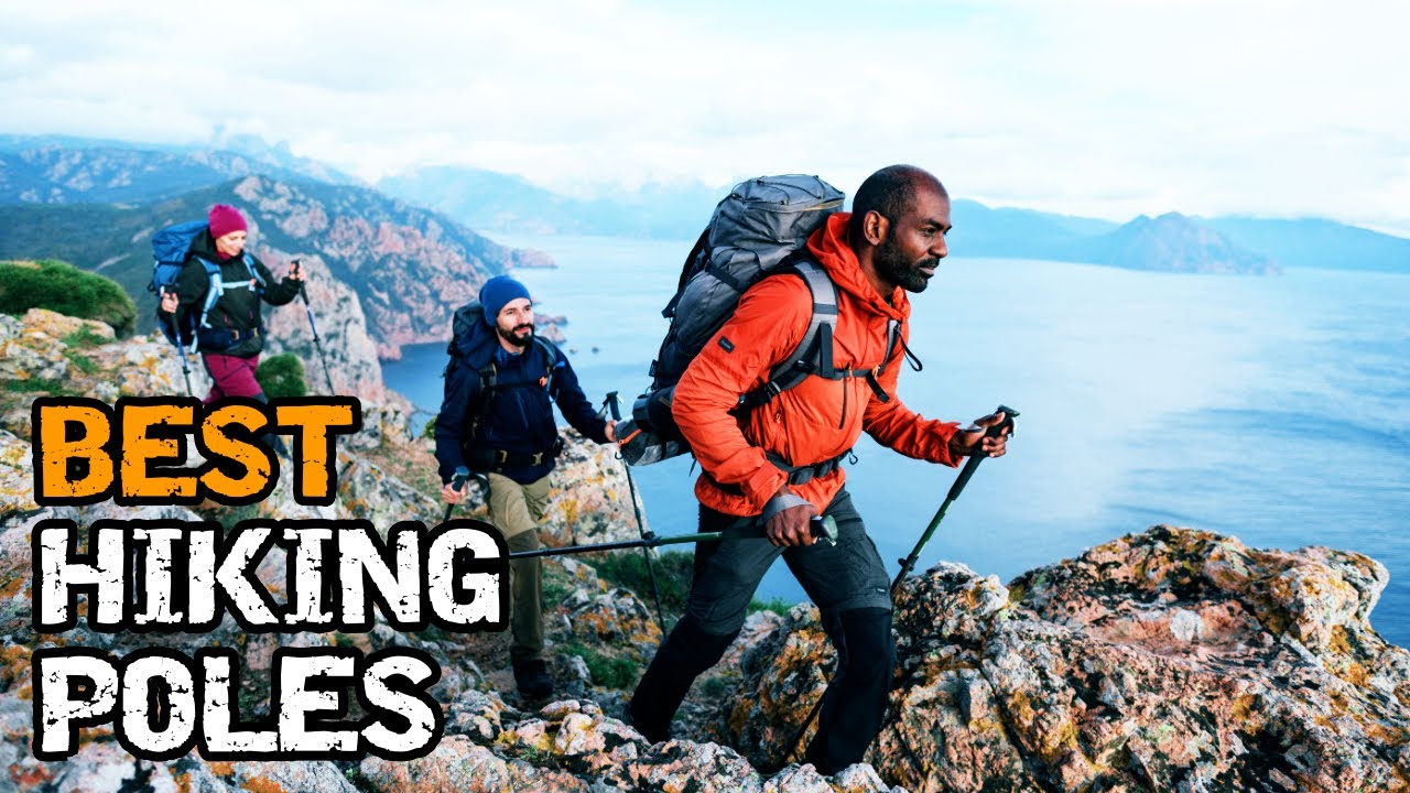 Best Hiking Poles for Stability and Support
