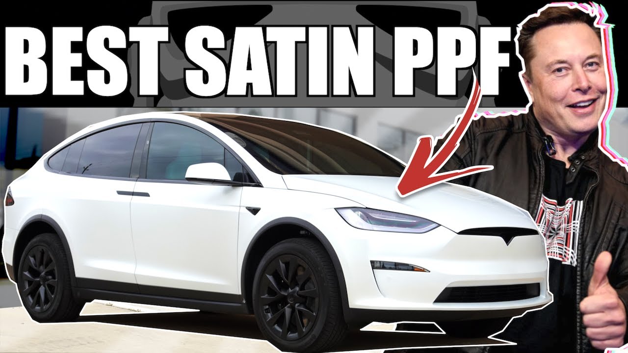 Best Matte (Satin) Clear Bra PPF for Tesla Model X
