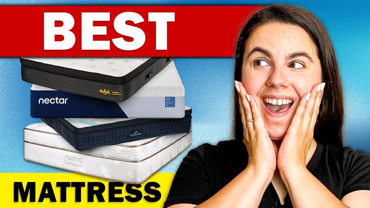 Best Mattress | Ultimate Comparison for Every Budget and Sleep Style