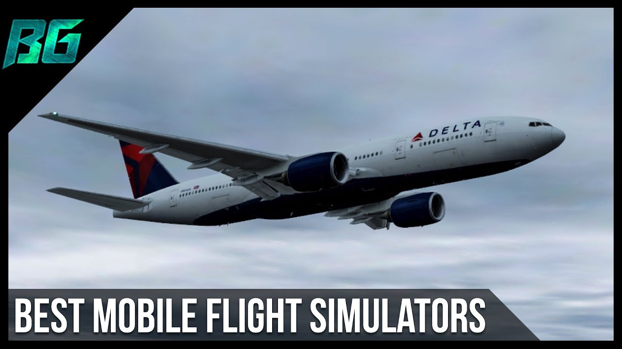 Best Mobile Flight Simulators for Apple IOS, Android