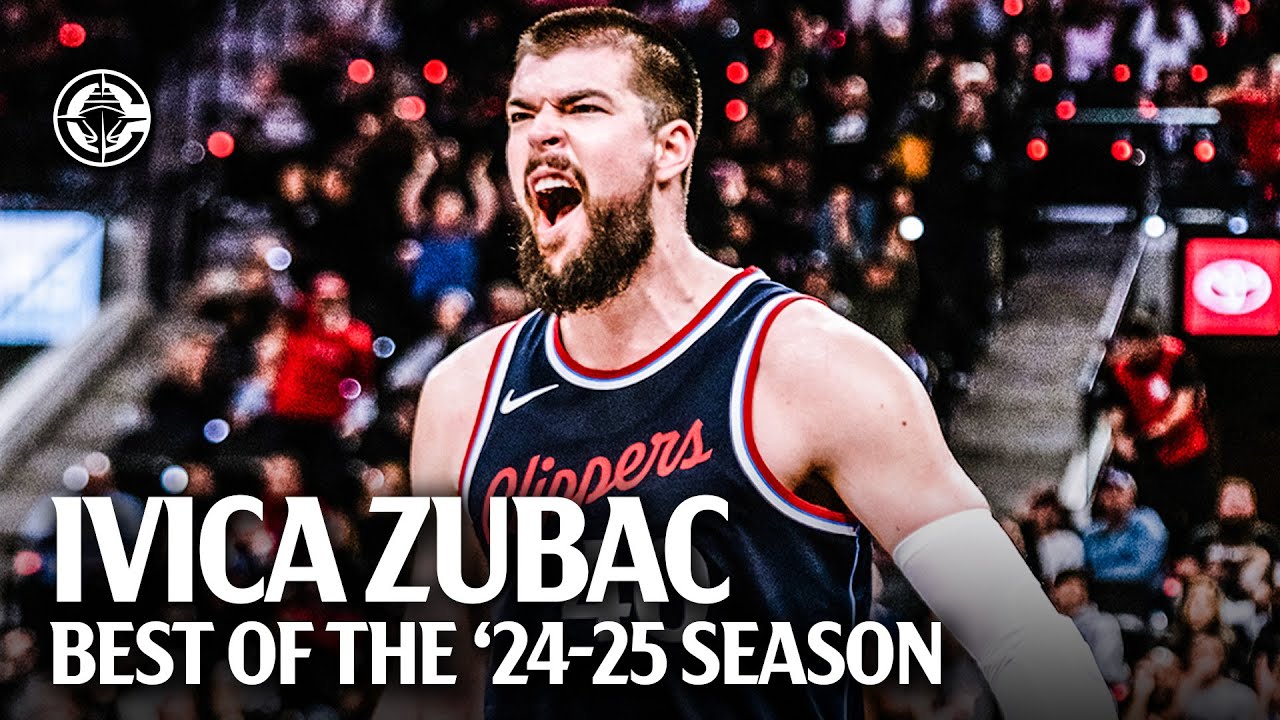 Best of '24-25 Ivica Zubac Highlights | LA Clippers