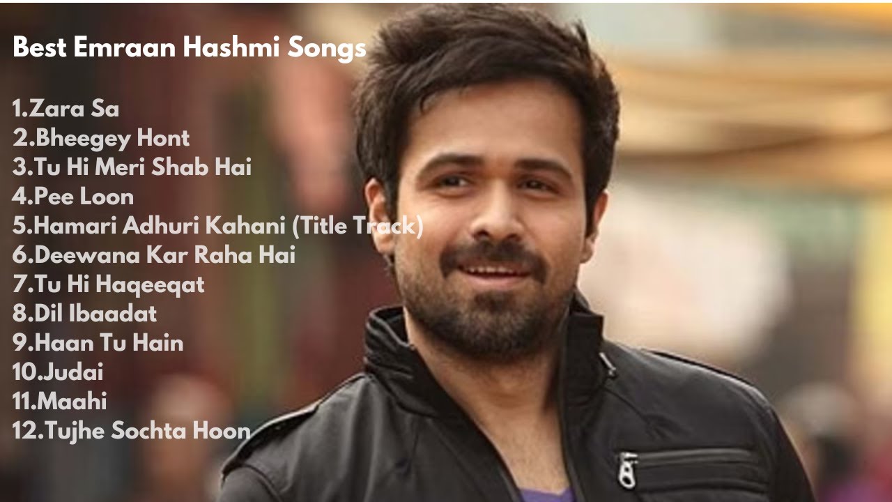 Best of Emraan Hashmi | Top 12 Hit Songs | Romantic, Dance & Melodic Hits