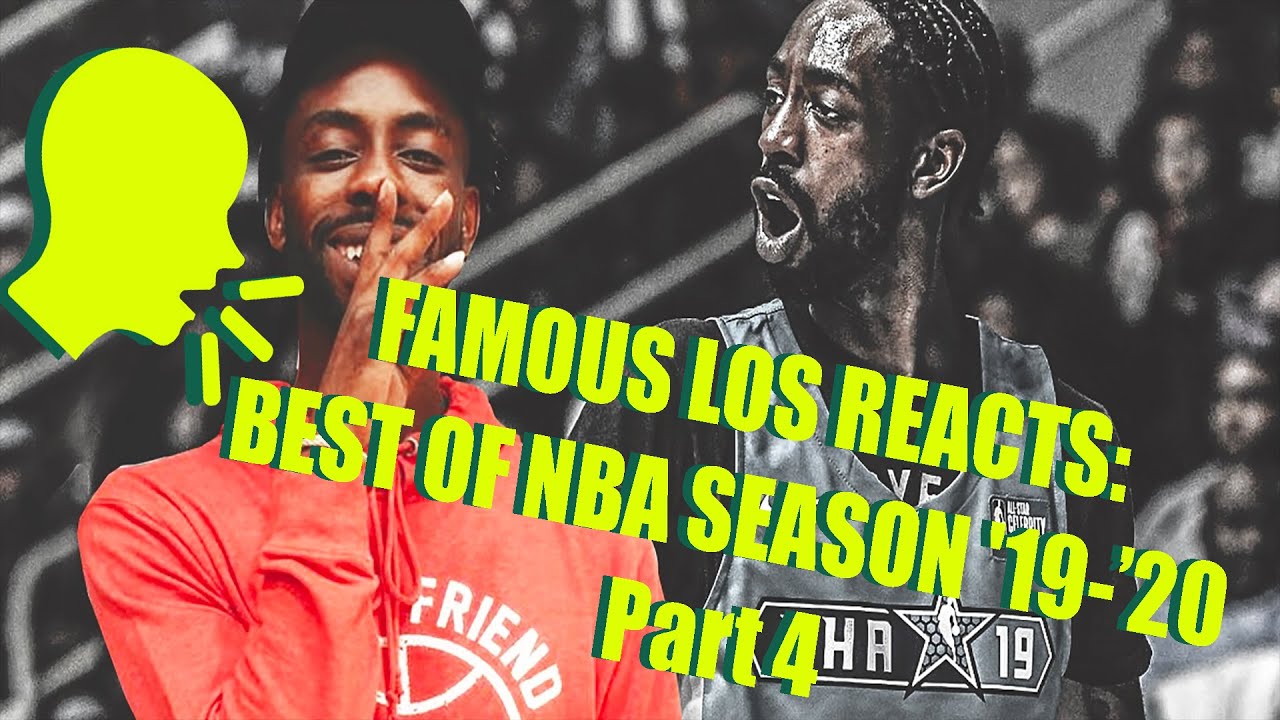 Best Of NBA Season Part 4 | Famous Los Reacts