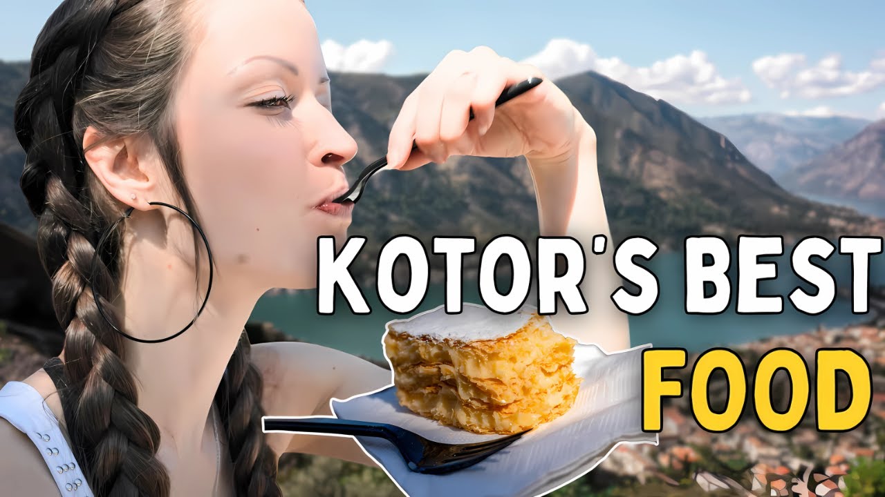 BEST RESTAURANTS IN KOTOR: Where to Eat In 24 Hours For Foodies!